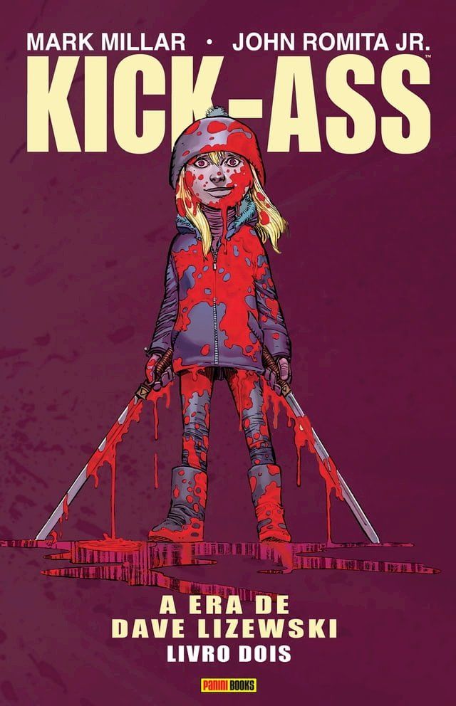 Kick Ass A Era De Dave Lizewski Livro Dois Pchome H