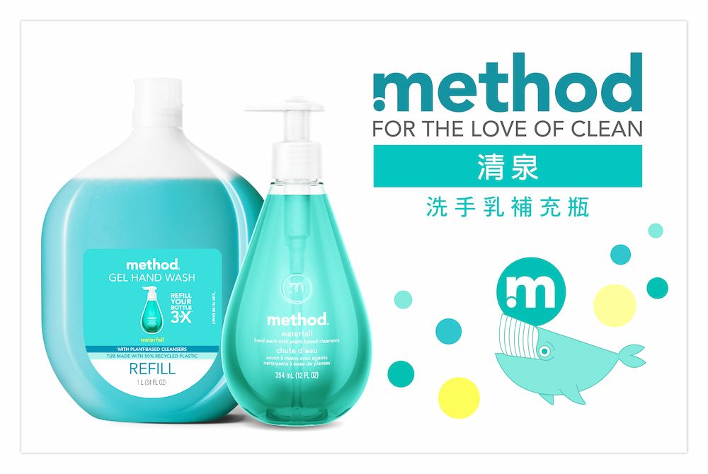 ethodGEL HAND WASHREFILLYOURmwaterfallBOTTLEWITH BASED CLEANSERSTUB MADE WITH % RECYCLED PLASTICREFILL1L 34  methodwaterfall wash with  chute deau        354  (12 FL )methodFOR THE LOVE OF CLEAN清泉洗手乳補充瓶m