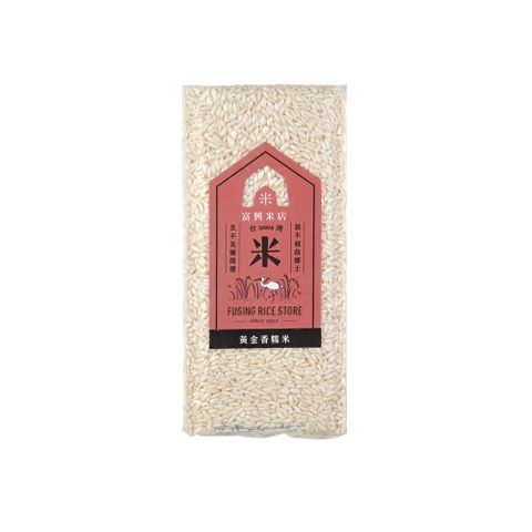 【富興米店】台灣黃金香糯米（600g）