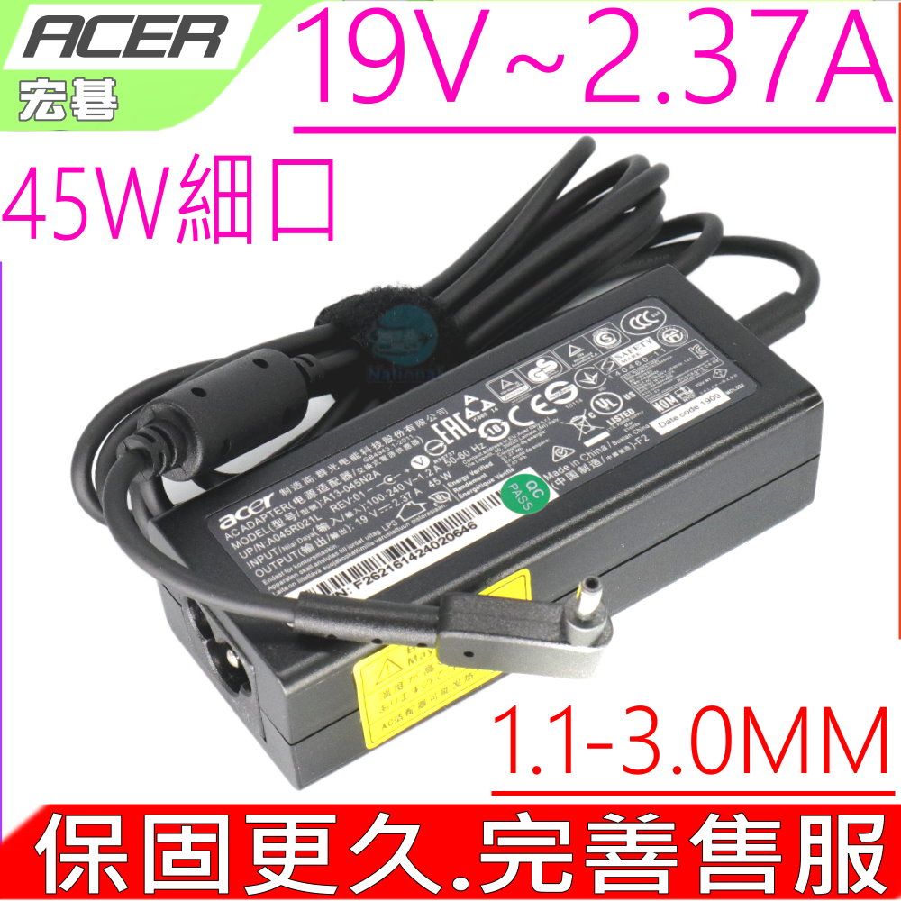 ACER 宏碁  充電器(細頭)- 19V, 2.37A,45W, AO1-131M, Switch 11, SW5-271P, R5-471T, R7-371T,R7-372T V3-331,V3-371,V3-372, V3-372T S7-391,S7-391,S7-393,S5-371,S13 ADP-45ZD B,PA-1450-26,A13-045N2A N13-045N2A,ADP-45HE B,MS2392,SW5-171,N18H1