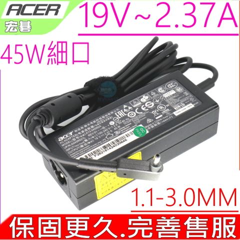 ACER 宏碁 充電器(細頭)- 19V, 2.37A,45W, AO1-131M, Switch 11, SW5-271P, R5-471T, R7-371T,R7-372T V3-331,V3-3