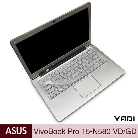 YADI 亞第 ASUS VivoBook Pro 15 N580 VD/GD 專用 超透光抗菌鍵盤保護膜