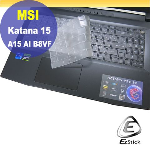 EZstick MSI Katana A15 AI B8VF 系列適用 奈米銀抗菌TPU鍵盤膜