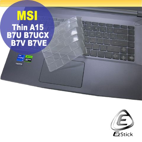 EZstick MSI Thin A15 B7UC B7VE 系列適用 奈米銀抗菌TPU鍵盤膜