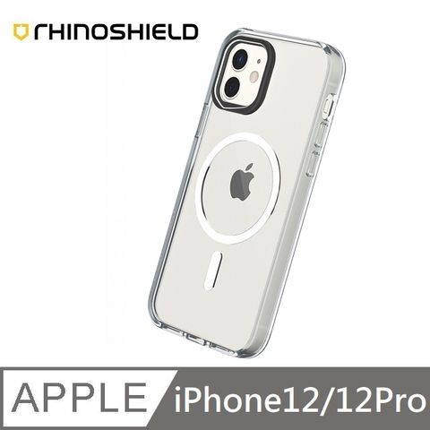 RHINOSHIELD 犀牛盾 Clear 透明防摔手機殼 MagSafe 超強磁吸 適用 iPhone 12 / 12 Pro - 6.1吋 - 全透明