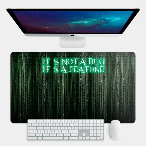 PIXOSTYLE 駭客任務 Its not a bug, its a feature 大尺寸 電競滑鼠墊 餐墊 辦公桌墊