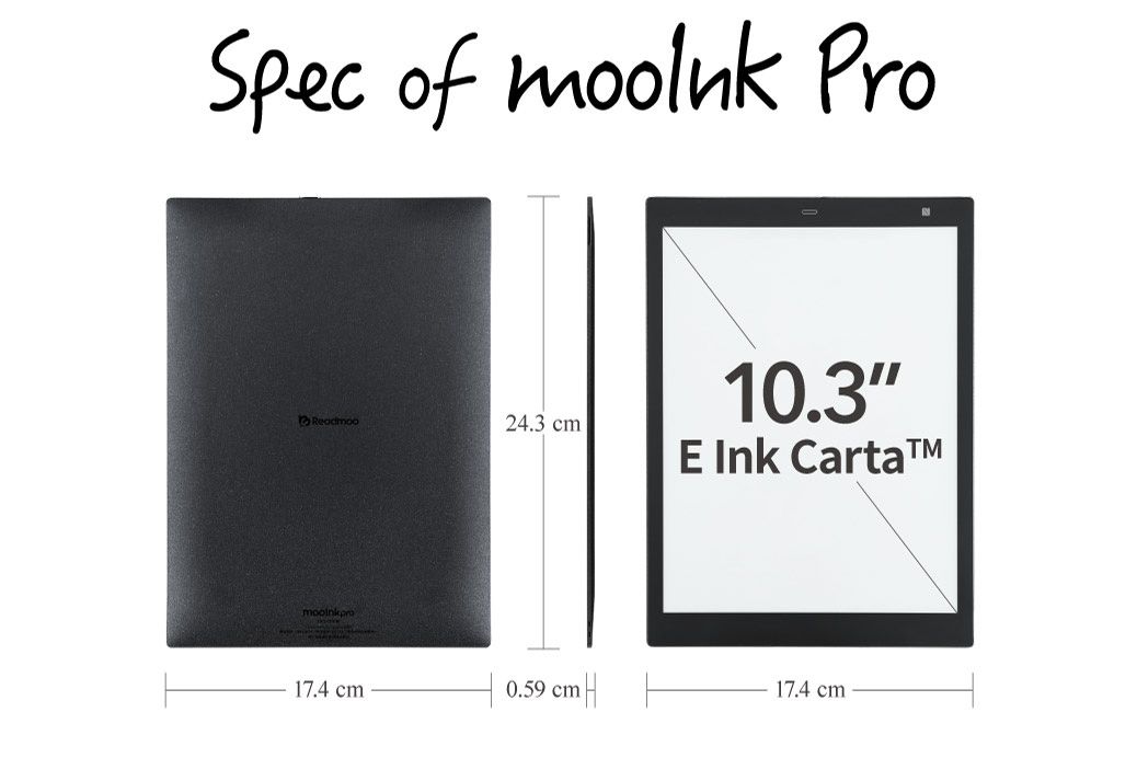 Spec of moolnk Pro24.3 10.3E Ink Carta17.4 cm0.59 cmcm 17.4 cm