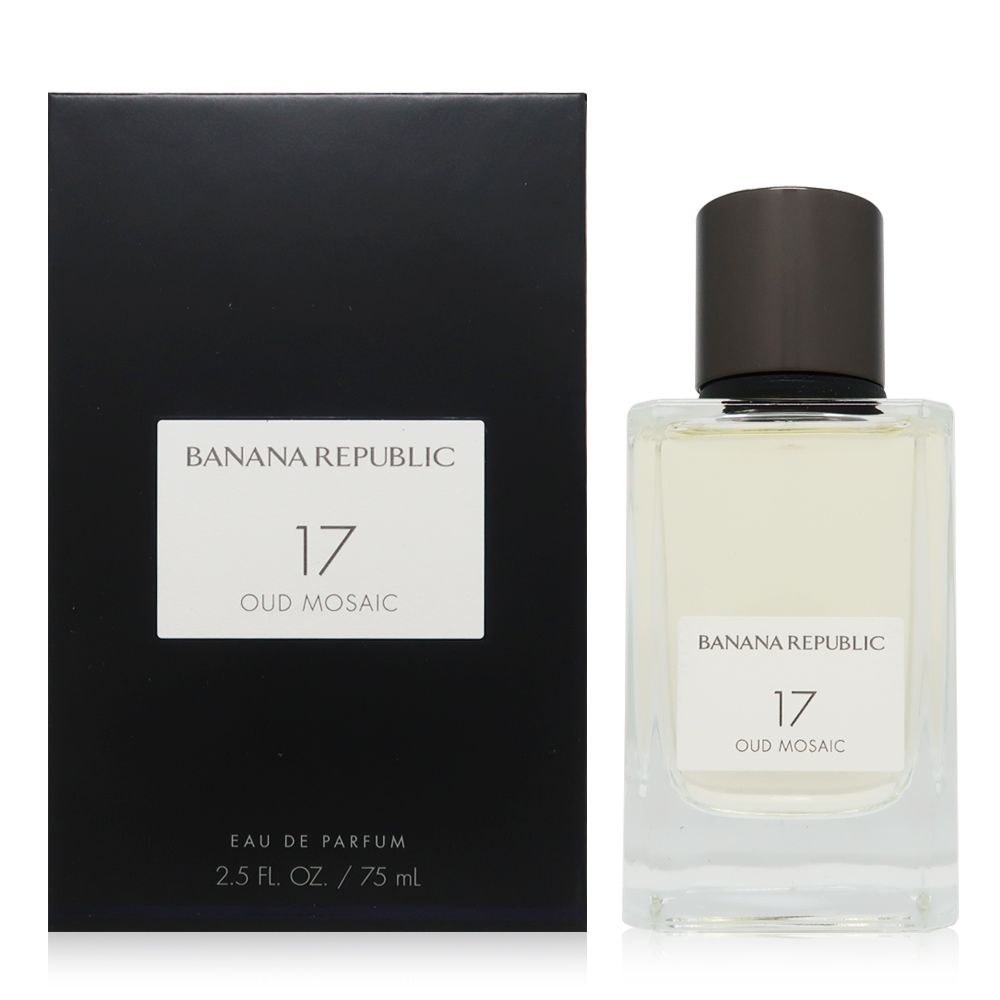 BANANA REPUBLIC 香蕉共和國  典藏系列 17 Oud Mosaic 烏木淡香精 EDP 75ml