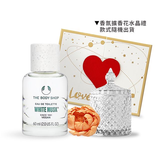 THE BODY SHOPEAU DE TOILETTEWHITE MUSKSINCE 1981VEGAN60 ml ( US FL )Love香氛擴香花水晶禮款式隨機出貨