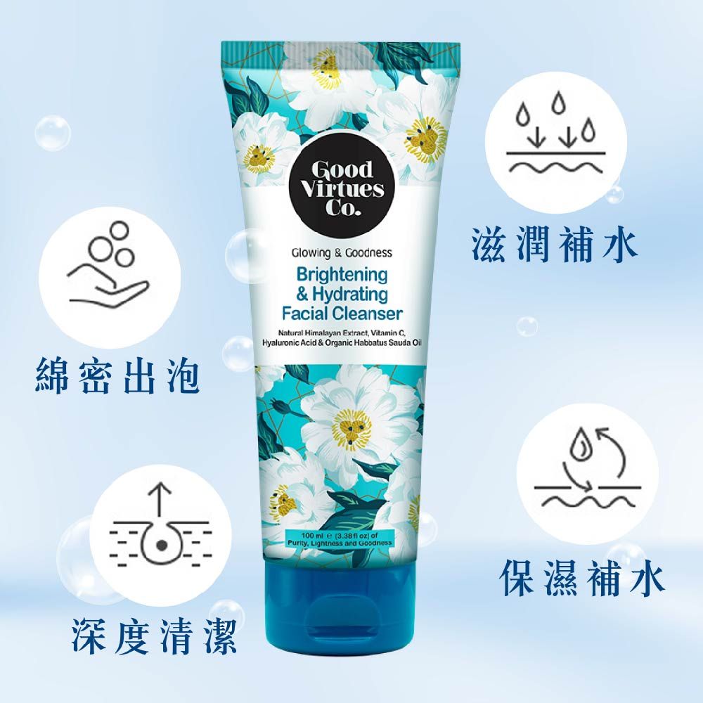 綿密出泡GoodVirtuesGlowing & GoodnessBrightening& HydratingFacial leanserNatural Himalayan xtract Vitamin CHyaluronic Acid & Organic Habbatus Sauda Oil滋潤補水E100 ml e (3.38   ofPurity, Lightness and Goodness保濕補水深度清潔