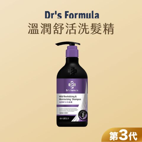 Dr's Formula 台塑生醫 溫潤舒活洗髮精(升級版) 三代 580g