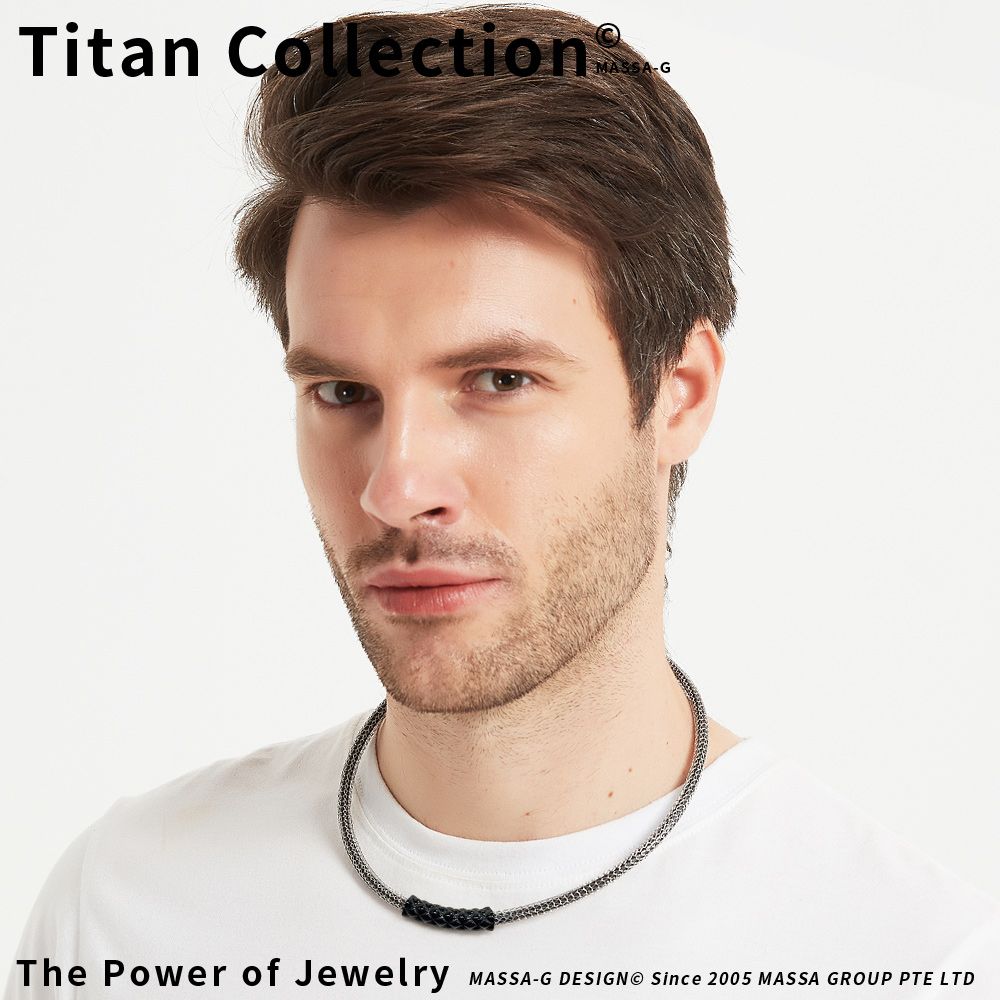 Titan CollectionMASSAGThe Power of JewelryMASSA-G DESIGNO Since 2005 MASSA GROUP PTE LTD