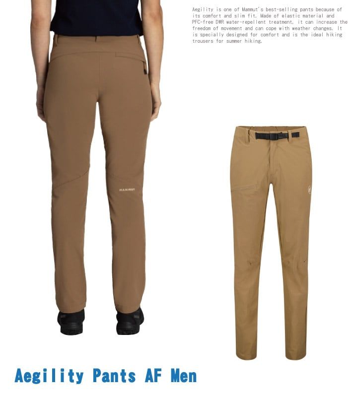 Aegility is one of  best-selling pants because ofits comfort and slim fit Made of elastic material andPFC-free  water-repellent treatment it can increase thefreedom of movement and can cope with weather changes is specially designed for comfort and is the ideal hikingtrousers for summer hikingAegility Pants AF Men