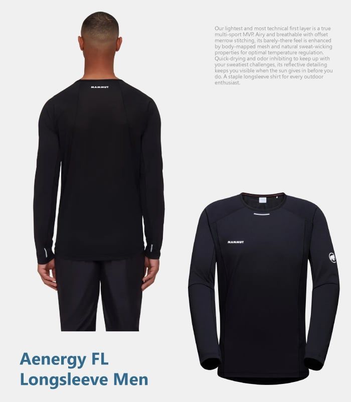 Aenergy FLLongsleeve MenOur lightest and most technical first layer is a truemulti-sport MVP Airy and breathable with offsetmerrow stitching its barely-there feel is enhancedby body-mapped mesh and natural sweat-wickingproperties for optimal temperature regulationQuick-drying and odor inhibiting to keep up withyour sweatiest challenges, its reflective detailingkeeps you visible when the sun gives in before youdo A staple longsleeve shirt for every outdoorenthusiast.