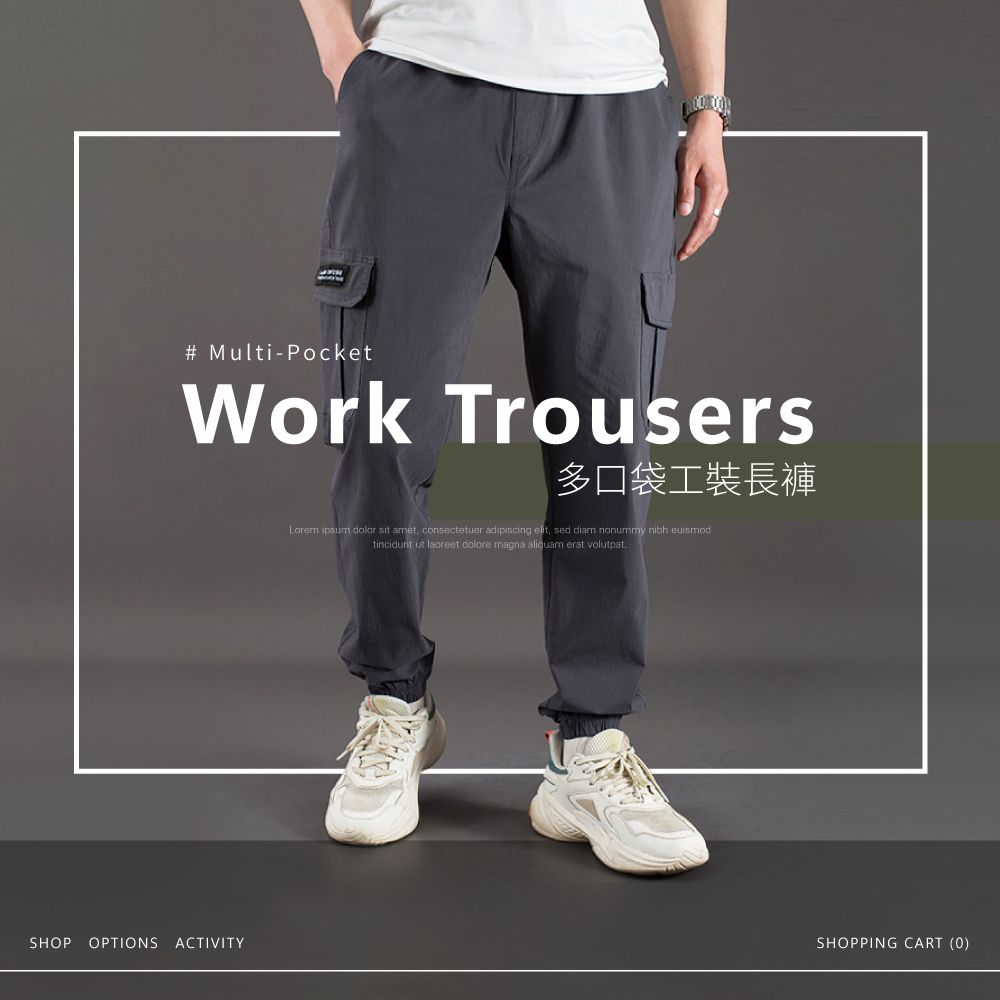 MultiPocketWork Trousers多口袋工裝長褲 ipsum dolor sit amet, consectetuer adipiscing elit, sed diam nonummy nibh euismodtincidunt ut laoreet dolore magna aliquam erat volutpatSHOP OPTIONS ACTIVITYSHOPPING CART ()