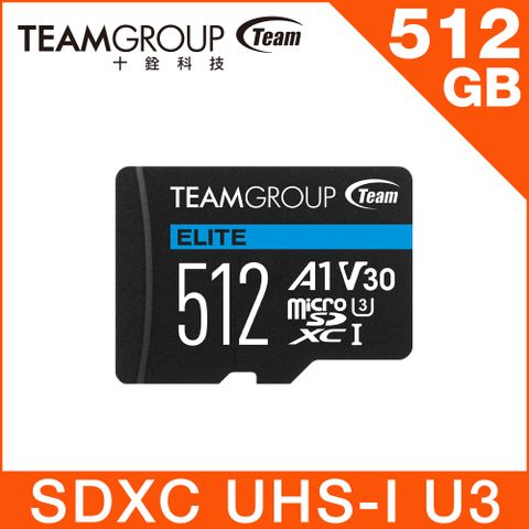 TEAM 十銓 ELITE MicroSDXC 512GB UHS-I U3 A1 4K專用高速記憶卡 (含轉卡+終身保固)