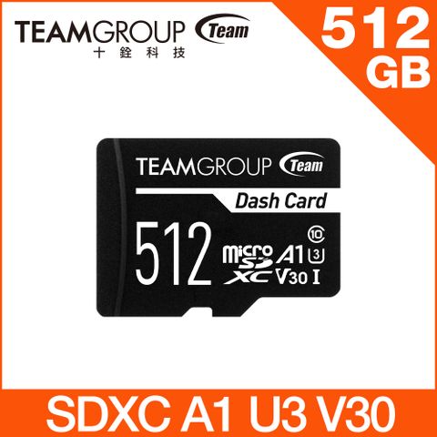 TEAM 十銓 Dash Micro 512GB SDXC UHS-I U3 V30 行車專用記憶卡 (含轉卡)