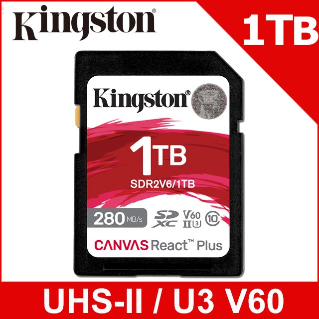 Kingston 金士頓   Canvas React Plus SDXC UHS-II 280R/150W V60 1TB 記憶卡(SDR2V6/1TB)