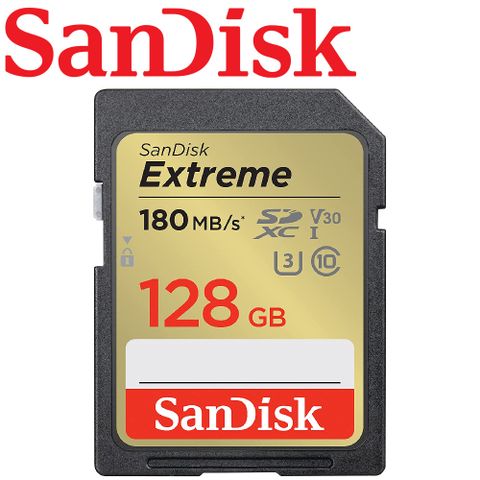 代理商公司貨-SanDisk 128GB 180MB/s Extreme SDXC UHS-I U3 V30 記憶卡