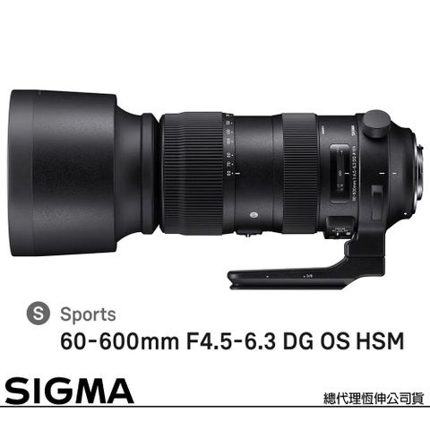 首支焦距達600mm的超遠攝10x變焦鏡，適合運動及飛羽攝影SIGMA 60-600mm F4.5-6.3 DG OS HSM Sports for CANON EF 接環 (公司貨) 全片幅單反鏡頭