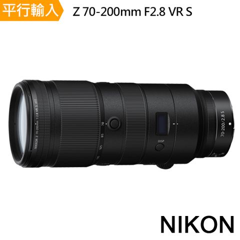 NIKON Z70-200mm f2.8 VR S(平行輸入)