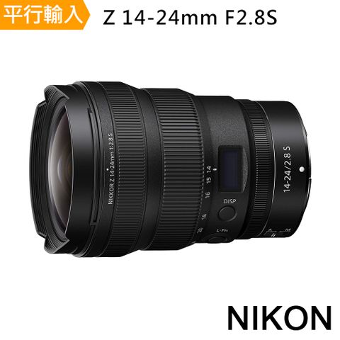NIKON Z 14-24mm f2.8 S*(平行輸入)
