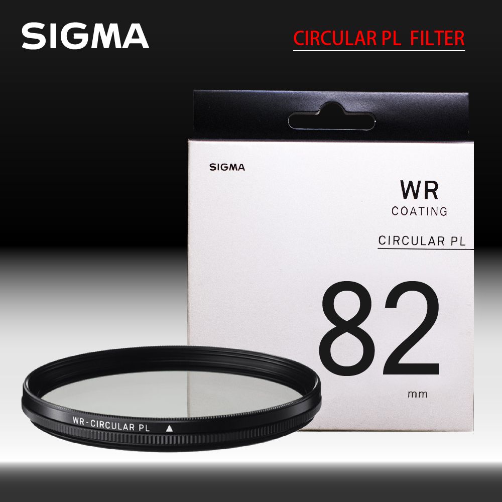 SIGMA WR CIRCULAR PL FILTER 82mm 偏光鏡CPL 撥水防靜電(公司貨