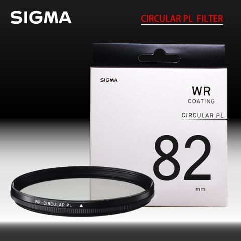 Sigma WR CIRCULAR PL FILTER 82mm CPL偏光鏡 防撥水 防靜電 (公司貨)