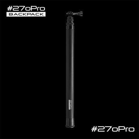 台灣品牌 #270Pro Backpack BLACK 全碳纖維自拍桿