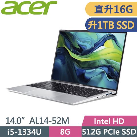 ACER 宏碁 Aspire Lite AL14-52M-54QL 銀(i5-1334U/8G+8G/1TB SSD/14吋WUXGA/W11)特仕