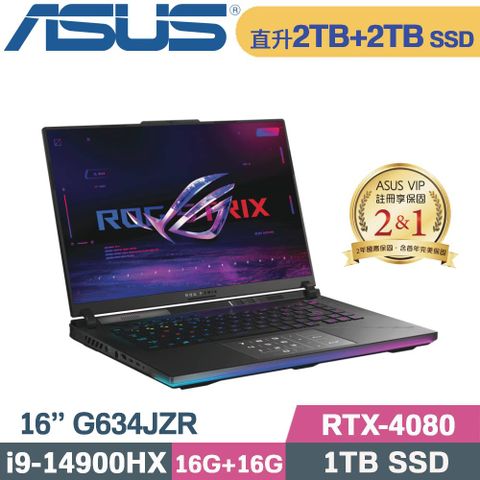 ASUS 華碩 ROG Strix SCAR 16 G634JZR-0033A14900HX電競筆電(i9-14900HX/16G+16G/2TB+2TB/RTX4080/W11/16)特仕