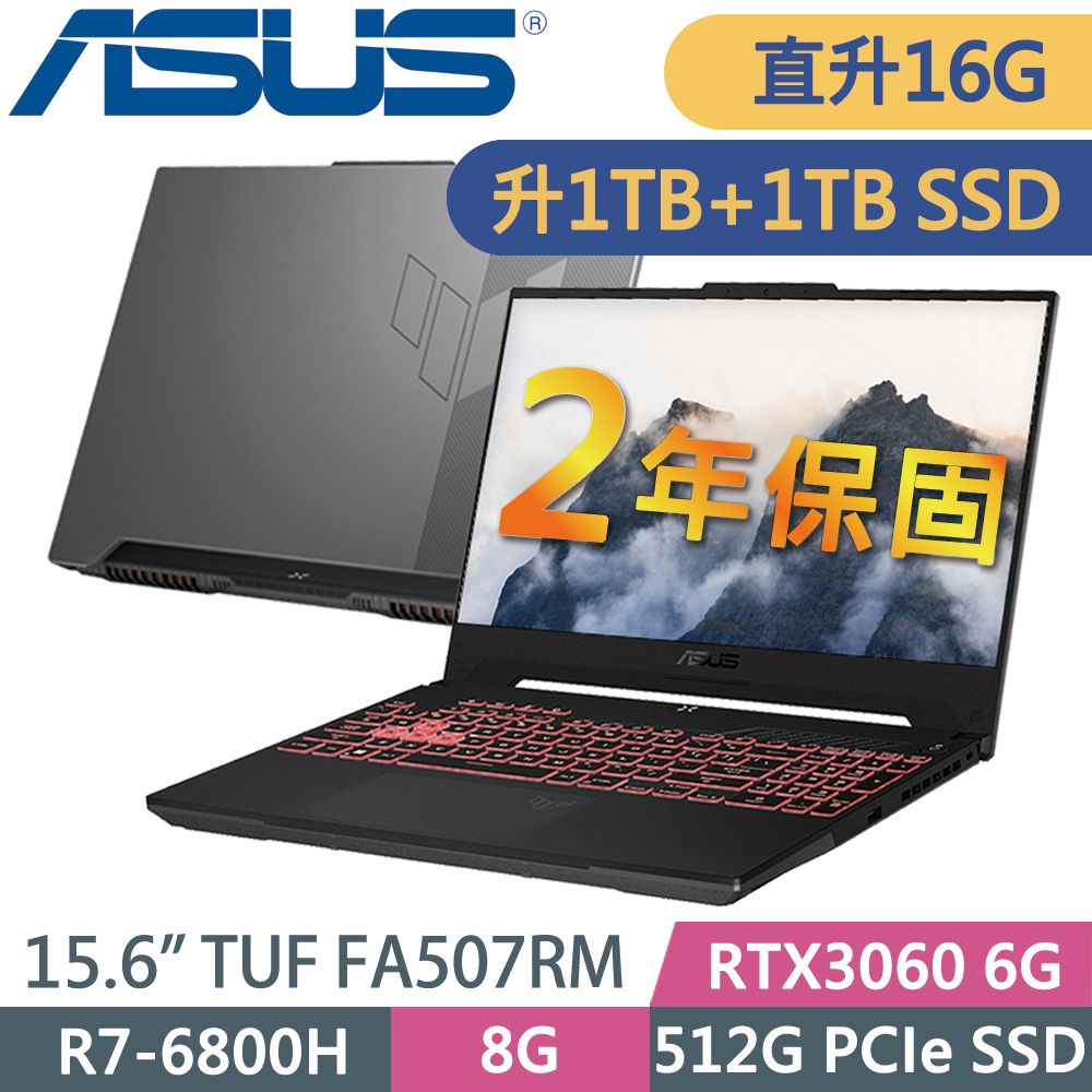 ASUS FA507RM-0021B6800H(AMD R7-6800H/8G+8G DDR5/RTX3060_6G/1TSSD+