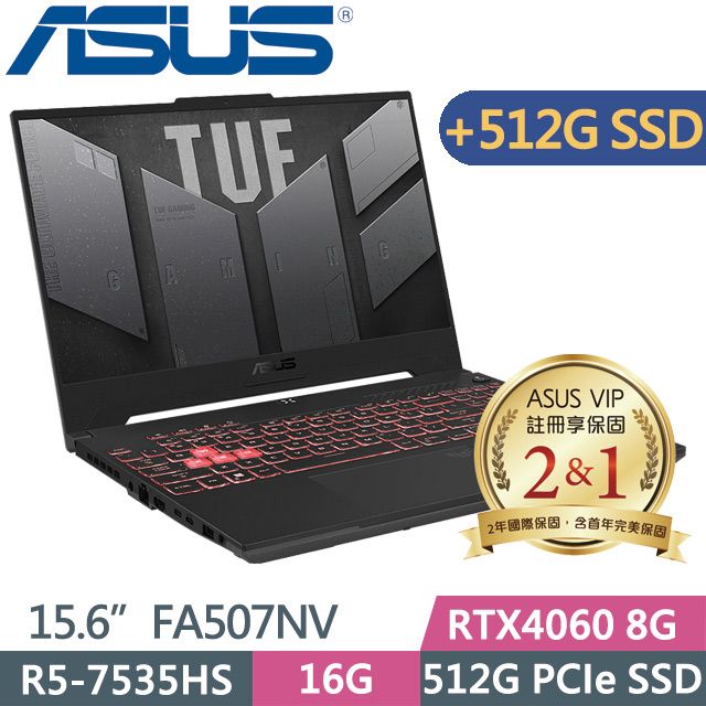 ASUS 華碩 TUF Gaming A15 FA507NV-0042B7535HS(R5-7535HS/16G/512G+512G SSD/RTX4060 8G/15.6吋FHD/Win11)特仕