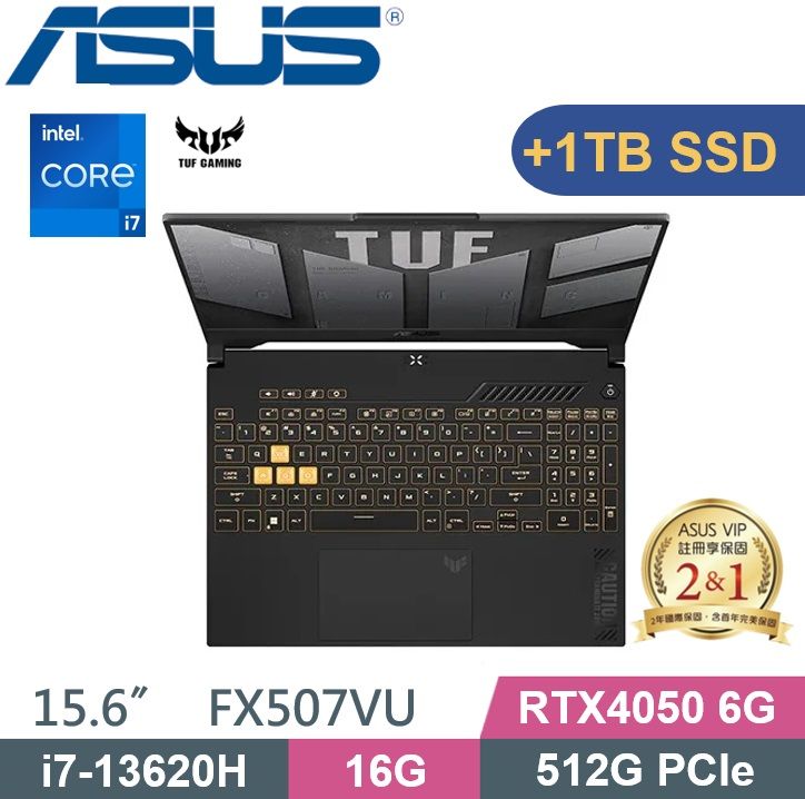 ASUS ROG 華碩 TUF FX507VU-0102B13620H (i7-13620H/16G/512G+1TB PCIe/RTX4050 6G/W11/FHD/15.6) 電競特仕款