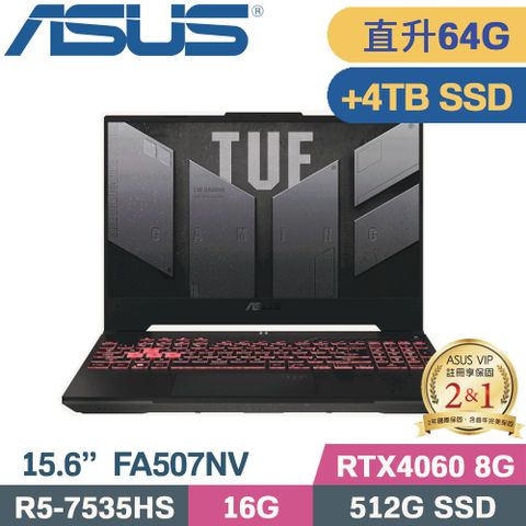 ASUS 華碩 TUF A15 FA507NV-0042B7535HS 電競筆電 灰(R5-7535HS/32G+32G/512G+4TB/RTX4060/W11/15.6)特仕