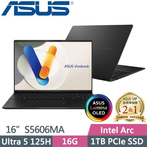 全新Core Ultra AI處理器★專屬 Copilot 鍵ASUS S5606MA-0058K125H 16吋Ultra 5 AI效能筆電89%屏佔比OLED | Intel Arc | 1.5Kg | 二年保固