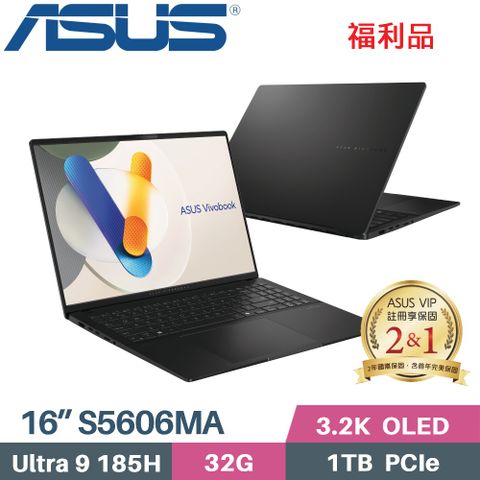 ASUS 華碩 VivoBook S16 S5606MA-0108K185H AI筆電(Core Ultra 9 185H/32G/1TB/WIN11/16)福利