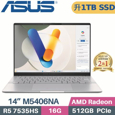 ASUS 華碩 Vivobook S14 M5406NA-0038S7535HS 酷玩銀(R5 7535HS/16G/1TB/AMD Radeon/WIN11/14)特仕筆電