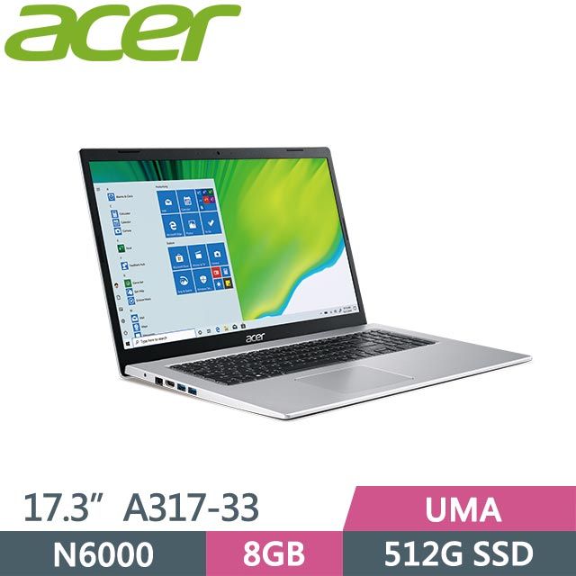 ACER Aspire 3 A317-33-P8YJ 銀(N6000/8GB/512GB SSD/Win11/17.3吋) 長