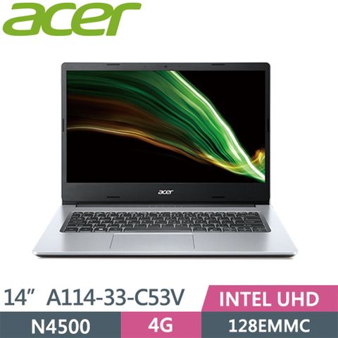 ACER Aspire A114-33-C53V 銀(N4500/4G/128G eMMC/W11S/FHD/14)輕薄文書機