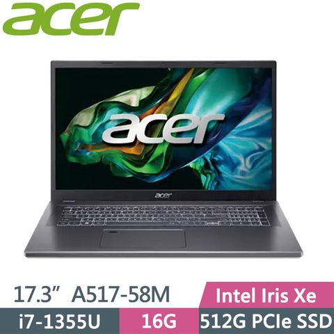 最新第13代處理器i7處理器厚度17.99 mm薄型筆電 二年保固Acer Aspire 5 A517-58M-7661 17.3吋i7效能筆電