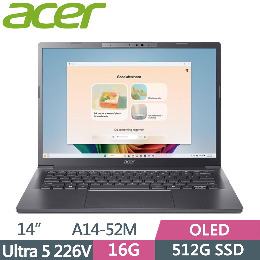 ACER 宏碁 Aspire 14 A14-52M-52E8 14吋 文書筆電 灰(Ultra 5 226V/16G/512G SSD/W11/OLED)