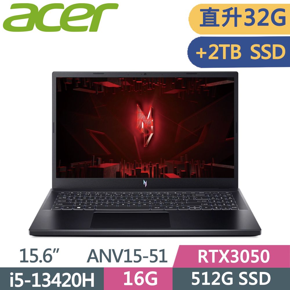 ACER 宏碁  NitroV ANV15-51-58L8 黑i5-13420H  16G+16G  512G+2TB SSD  RTX3050-6G  165Hz   15.6