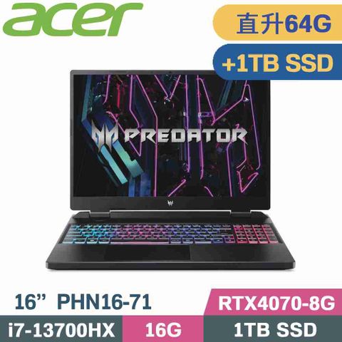 ACER Predator PHN16-71-781X 黑直升美光64G記憶體↗硬碟升級金士頓1TB SSD隨貨附 ACER原廠滑鼠 ACER原廠筆電包