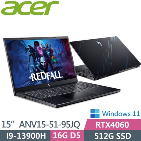 ACER 宏碁 Nitro5 ANV15-51-95JQ 黑(i9-13900H/16G D5/512G PCIe/RTX4060/W11/15.6)電競機