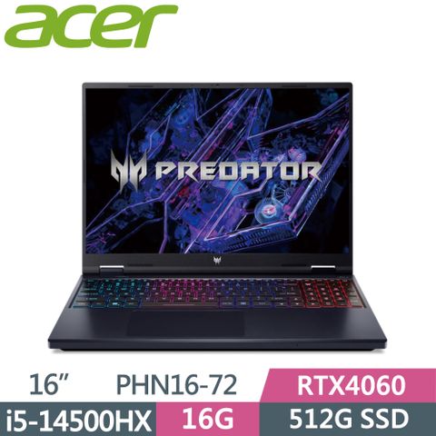 ACER Predator PHN16-72-5984 黑i5-14500HX  16G  512G SSD  RTX4060  W11  165Hz  16