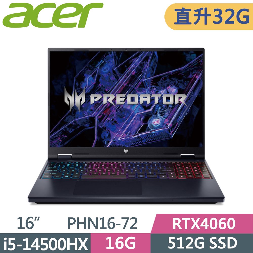 ACER Predator  PHN16-72-5984 黑i5-14500HX  16G+16G  512G SSD  RTX4060  W11  165Hz  16