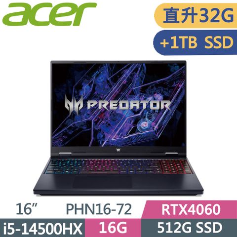 ACER Predator 16吋 PHN16-72-5271 電競筆電 黑(i5-14500HX/16G+16G/512G+1T SSD/RTX4060/W11)