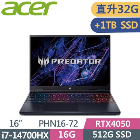 ACER Predator Predator 16吋 電競筆電 PHN16-72-75W3 黑(i7-14700HX/16G+16G/512G+1T SSD/RTX4050/WIN11/180Hz/16)