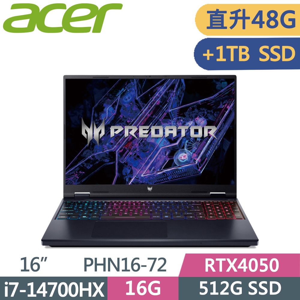 ACER Predator Predator 16吋 電競筆電 PHN16-72-75W3 黑(i7-14700HX/16G+32G/512G+1T SSD/RTX4050/WIN11/180Hz/16)